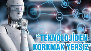 'Yapay Zekanın Babası': Teknolojiden Korkmak Yersiz