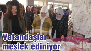 VATANDAŞLAR MESLEK EDİNİYOR