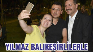 YILMAZ BALIKESİRLİLERLE