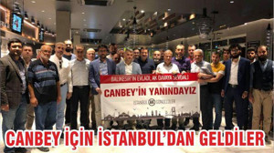 Canbey için İstanbul’dan geldiler