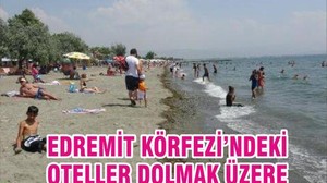 EDREMİT KÖRFEZİ'NDEKİ OTELLER DOLMAK ÜZERE