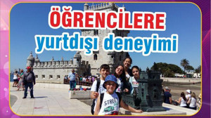 ÖĞRENCİLERE YURT DIŞI DENEYİMİ