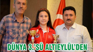 DÜNYA 3.’SÜ ALTIEYLÜL’DEN
