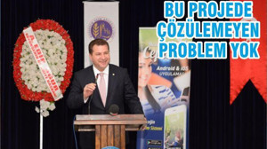 BU PROJEDE ÇÖZÜLEMEYEN PROBLEM YOK