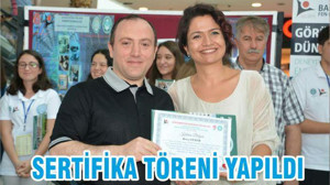 SERTİFİKA TÖRENİ YAPILDI