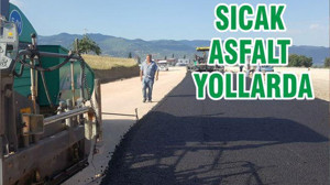 SICAK ASFALT YOLLARDA