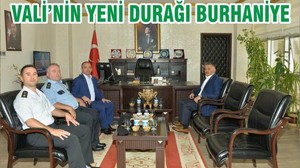 VALİ’NİN YENİ DURAĞI BURHANİYE