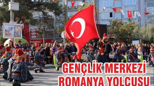 GENÇLİK MERKEZİ ROMANYA YOLCUSU