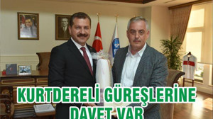 KURTDERELİ GÜREŞLERİNE DAVET VAR