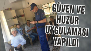 GÜVEN VE HUZUR UYGULAMASI YAPILDI