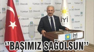 ‘’BAŞIMIZ SAĞOLSUN’’