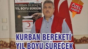 KURBAN BEREKETİ YIL BOYU SÜRECEK