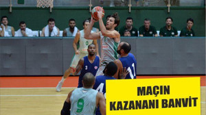 MAÇIN KAZANANI BANVİT