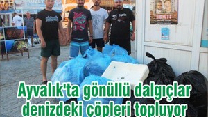 Ayvalık'ta gönüllü dalgıçlar denizdeki çöpleri topluyor