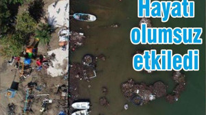 Hayatı olumsuz etkiledi
