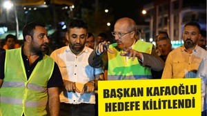 BAŞKAN KAFAOĞLU HEDEFE KİLİTLENDİ