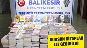 KORSAN KİTAPLAR ELE GEÇİRİLDİ