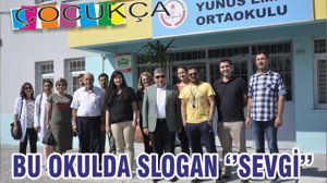 BU OKULDA SLOGAN ‘’SEVGİ’’