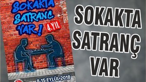 SOKAKTA SATRANÇ VAR