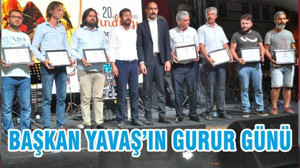 BAŞKAN YAVAŞ’IN GURUR GÜNÜ