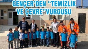 GENÇER’DEN “TEMİZLİK VE ÇEVRE”VURGUSU