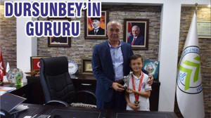 DURSUNBEY’İN GURURU