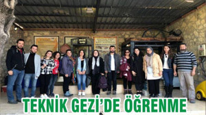 TEKNİK GEZİ’DE ÖĞRENME