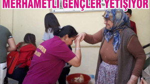 MERHAMETLİ GENÇLER YETİŞİYOR