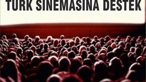 TÜRK SİNEMASINA DESTEK