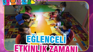 EĞLENCELİ ETKİNLİK ZAMANI