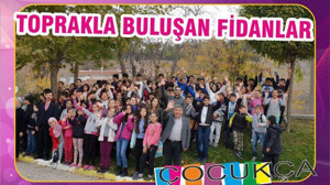 TOPRAKLA BULUŞAN FİDANLAR