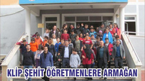KLİP ŞEHİT ÖĞRETMENLERE ARMAĞAN