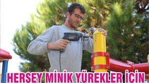 HERŞEY MİNİK YÜREKLER İÇİN