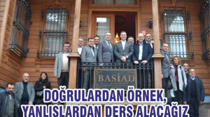 DOĞRULARDAN ÖRNEK, YANLIŞLARDAN DERS ALACAĞIZ
