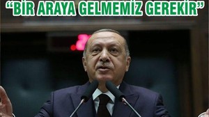 “BİR ARAYA GELMEMİZ GEREKİR”