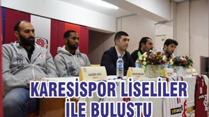 KARESİSPOR LİSELİLER İLE BULUŞTU