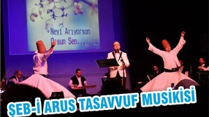 ŞEB-İ ARUS TASAVVUF MUSİKİSİ