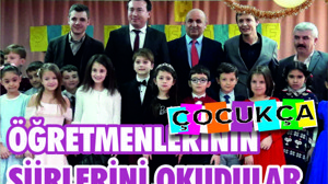 ÖĞRETMENLERİ YAZDI ÖĞRENCİLER SESLENDİRDİ