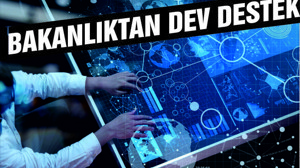 BAKANLIKTAN DEV DESTEK:5 MİLYON TL
