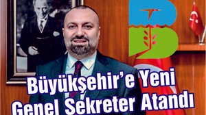 BÜYÜKŞEHİR'E YENİ GENEL SEKRETER İSTANBUL'DAN GELDİ