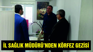 ÖZTOP'TAN KÖRFEZ ZİYARETİ