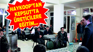 HAYKOOP'TAN KEPSUT'TA EĞİTİM