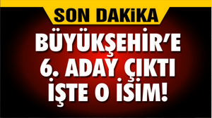 BÜYÜKŞEHİR YARIŞINA O PARTİ DE GİRDİ