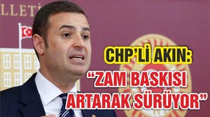 “ZAM BASKISI ARTARAK SÜRÜYOR”