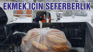 EKMEK İÇİN SEFERBERLİK