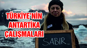 Türkiye’nin Antarktika araştırmalarında yeni dönem