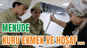 MENÜ’DE KURU EKMEK VE HOŞAF…