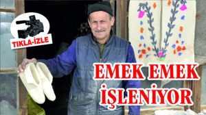 EMEK EMEK İŞLENEN ‘KEÇE’