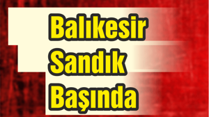 Balıkesir Sandık Başında