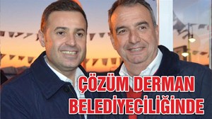 ÇÖZÜM DERMAN BELEDİYECİLİĞİNDE